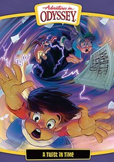 Adventures in Odyssey: A Twist In Time