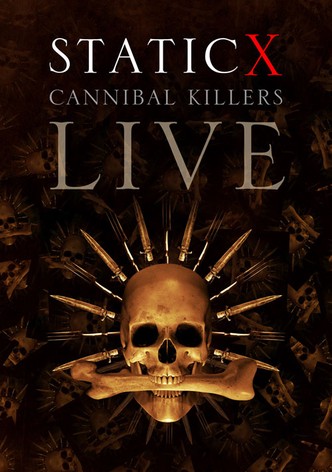 Static-X: Cannibal Killers Live