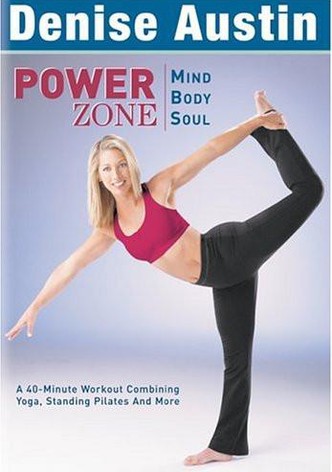 Denise Austin's Power Zone: Mind, Body & Soul