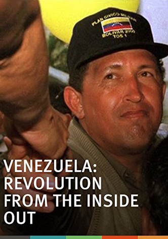 Venezuela: Revolution from the Inside Out