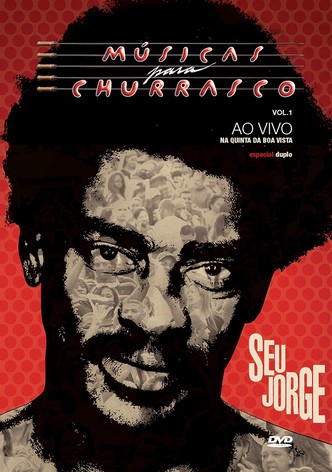 Seu Jorge: Músicas Para Churrasco, Vol. 1 - Ao Vivo Na Quinta Da Boa Vista
