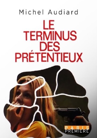 Le terminus des prétentieux