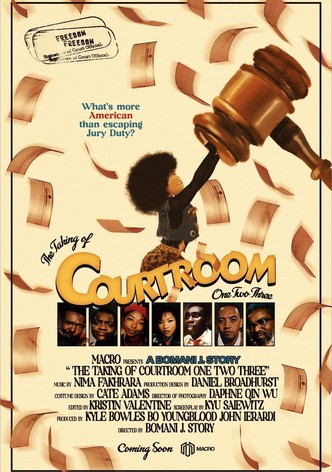 The Taking of Courtroom One Two Three