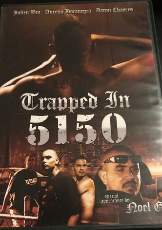Trapped in 5150