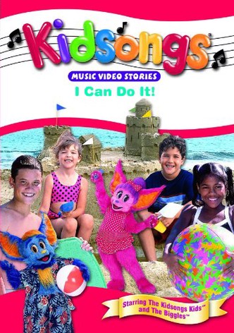 Kidsongs: I Can Do It