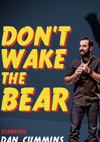 Dan Cummins: Don't Wake The Bear