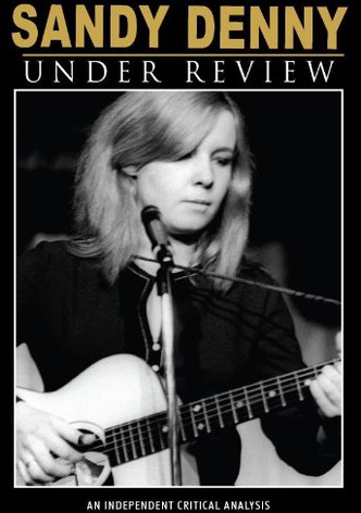 Sandy Denny: Under Review