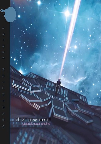 Devin Townsend: Galactic Quarantine