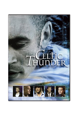 Celtic Thunder: The Show
