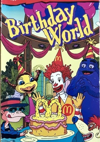 The Wacky Adventures of Ronald McDonald: Birthday World