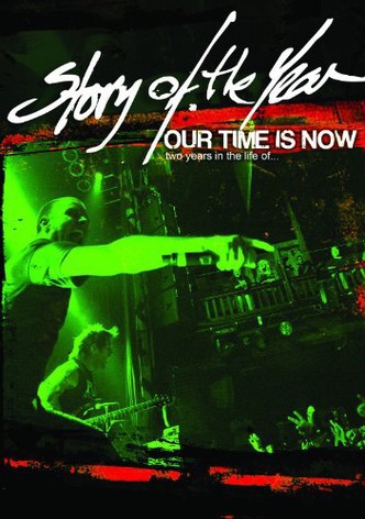 Our Time Is Now: Two Years in the Life of Story of the Year