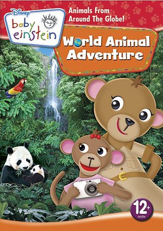 Baby Einstein: World Animal Adventure - Animals From Around the Globe!