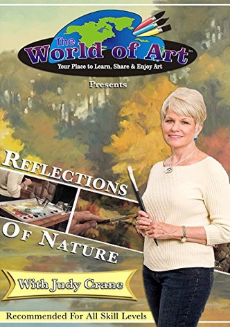 The World of Art Presents: Reflections in Nature