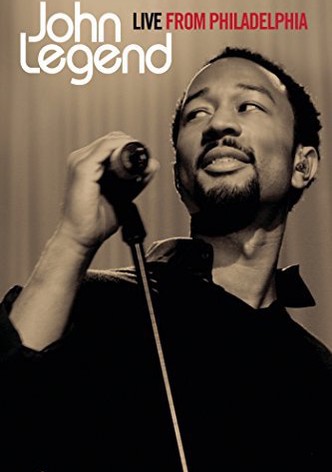 John Legend: Live from Philadelphia