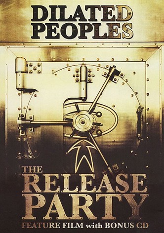 Dilated Peoples: The Release Party