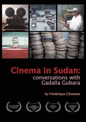 Cinema in Sudan: Conversations with Gadalla Gubara