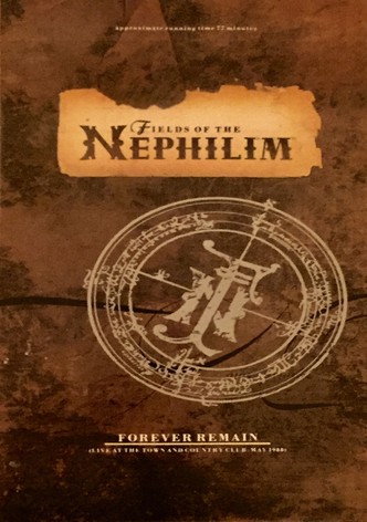Fields of the Nephilim: Forever Remain
