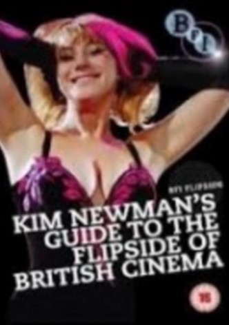 Kim Newman's Guide to the Flipside of British Cinema