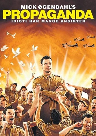 Mick Øgendahl: Propaganda
