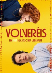 Volveréis: Ein fast klassischer Liebesfilm