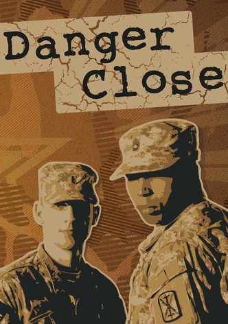 Danger Close