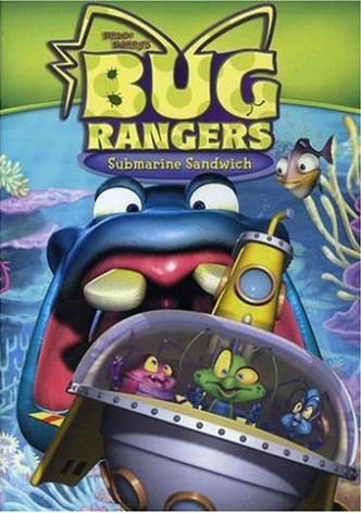 Bug Rangers: Submarine Sandwich
