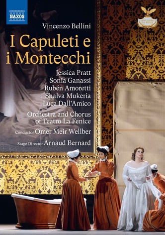 Bellini: I Capuleti e I Montecchi