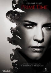 Annika Bengtzon: Crime Reporter - Prime Time