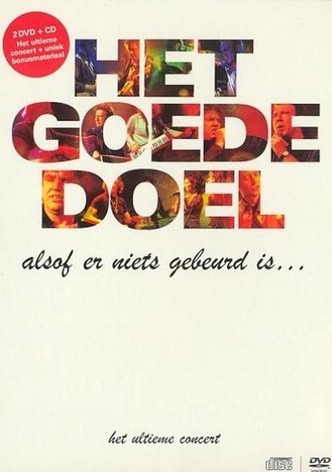 Het Goede Doel: Alsof er niets gebeurd is...