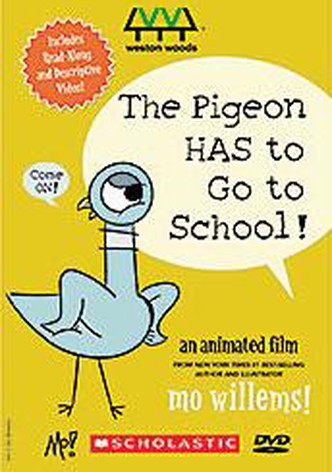 The Pigeon HAS to Go to School!
