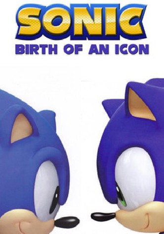 Sonic: The Birth of an Icon
