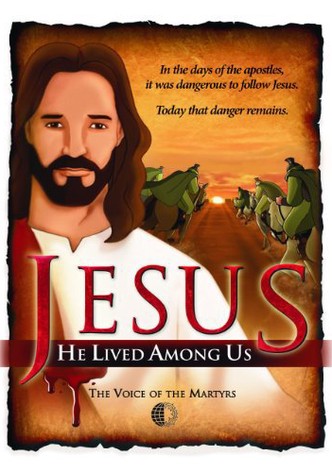 Jesus: He Lived Among Us