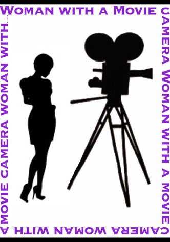 Woman with a Movie Camera