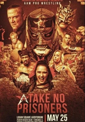 AAW: Take No Prisoners