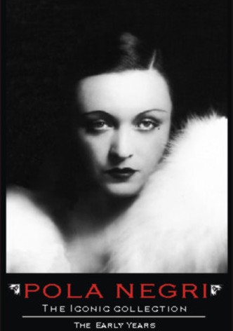 Pola Negri: The Iconic Collection
