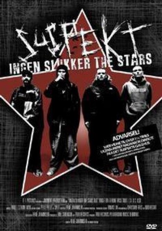 Suspekt: Ingen Slukker the Stars