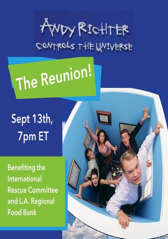 Andy Richter Controls the Universe- The Reunion