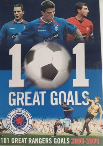 Rangers FC: 101 Great Goals