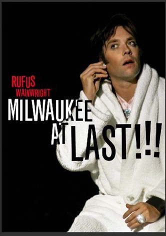 Rufus Wainwright - Milwaukee a Last !!!
