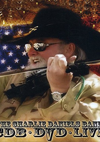 The Charlie Daniels Band: CDB DVD Live