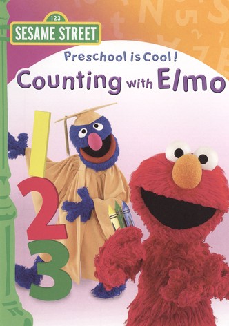 Sesame Street: Preschool Is Cool!: Counting with Elmo