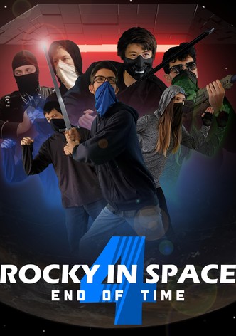 Rocky in Space 4: End of Time