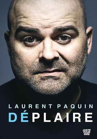 Laurent Paquin - Déplaire