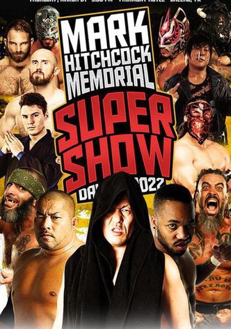 Mark Hitchcock Memorial Supershow 2022
