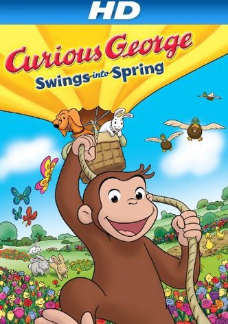 Curious George Swings into Spring