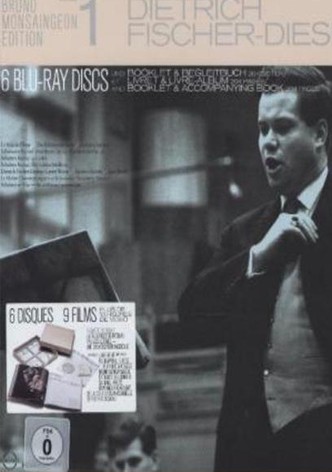 The Bruno Monsaingeon Edition, Volume 1: Dietrich Fischer-Dieskau