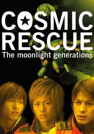 Cosmic Rescue -The Moonlight Generations-