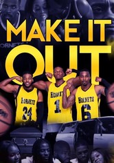 Make It Out