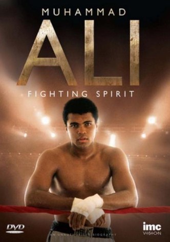 Muhammad Ali - Fighting Spirit