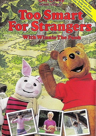 Too Smart for Strangers